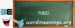 WordMeaning blackboard for nazi